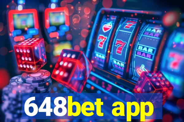 648bet app